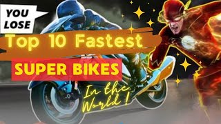 TOP 10 FASTEST Super Bikes in the World [upl. by Lebanna]