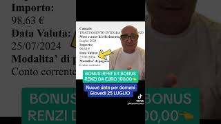 Bonus Renzi 100 euro 25 luglio nuovi pagamenti shortvideos youtube shorts viralvideo short [upl. by Oiramed]