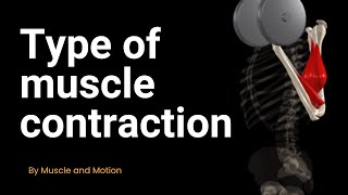 Type of muscle contraction [upl. by Hallette863]