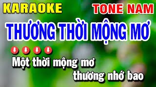 Karaoke Thương Thời Mộng Mơ  Tone Nam Nhạc Sống  Beat Huỳnh Lê [upl. by Ahtamas]