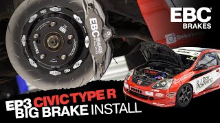 EP3 Big Brake Kit Install  EBC Brakes [upl. by Iran110]