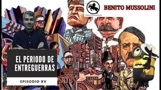 Benito Mussolini y el fascismo italiano [upl. by Adnylam740]