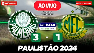 PALMEIRAS VENCE O MIRASSOL DE VIRADA POR 3 A 1  JOGO DE HOJE  ASSISTA AGORA AO VIVO NO PES 2021 [upl. by Nylauqcaj]