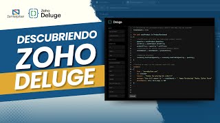 Descubriendo Zoho Deluge  Tutorial Zoho en español [upl. by Nnaynaffit]