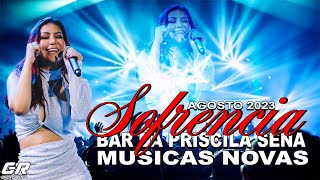 PRISCILLA SENA 2023  BAR DA PRISCILA SENA MUSICAS NOVAS DE SOFRENCIA [upl. by Barcot]