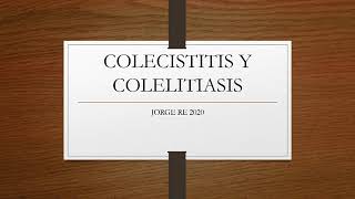 Colecistitis  Colelitiasis  Coledocolitiasis  Colangitis [upl. by Asiar]