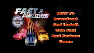 GTA Fast amp And Furious GameplayInstallation process And Free Download [upl. by Akiam]