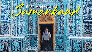 Samarkand Uzbekistan First Impression  Welcome to Samarkand [upl. by Naneek928]