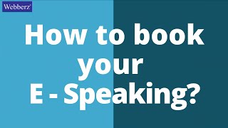 How to book your ESpeaking  Online Speaking  wwwwebberzin [upl. by Omer]