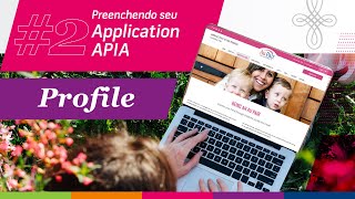 Preenchendo seu Application APIA Au Pair In America 2  Profile [upl. by Annaoi184]