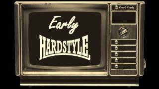 Early Hardstyle Mix Vol 7 over 1 hour [upl. by Ardnasac543]