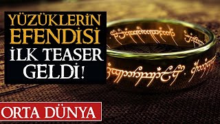 YÜZÜKLERİN EFENDİSİ İLK TEASER GELDİ [upl. by Aihseyt]