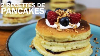 2 recettes de Pancakes moelleux facile et rapide [upl. by Eatnod]