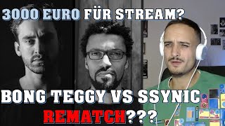 BONG TEGGY ZU GAST 3000€ FÜR STREAM SSYNIC PZAK REMATCH WUNSCHGEGNER  Meidi [upl. by Mazel]