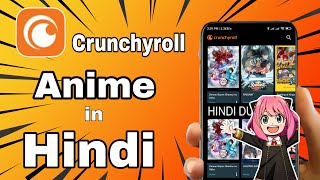 Hindi Dub Animes Free on Crunchyroll  Anime with Official Hindi Dub  Crunchyroll India [upl. by Lizned500]