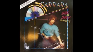 Carrara – Shine On Dance  Vinyl 12quot 45 RPM MaxiSingle Stereo [upl. by Celka184]