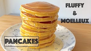 Recette  PANCAKES ÉPAIS MOELLEUX ET FLUFFY [upl. by Oxley]