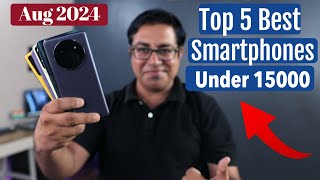 Best 5G Phones Under 15000 in August 2024 I GALTI MAT KARNA Under 15k [upl. by Soneson]