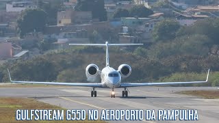 POUSO GULFSTREAM G550 NO AEROPORTO DA PAMPULHA [upl. by Alcock514]