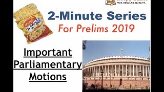 2 Minute Series Prelims 2019 Polity Calling Attention and Adjournment Motion [upl. by Childs]