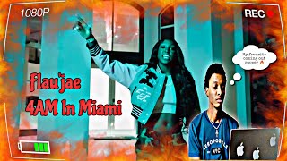 Flau’jae  4AM ln Miami 🔥 official music video 🔥🔥 [upl. by Trainer]