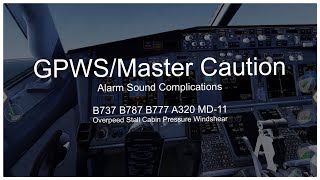 Master Caution AlarmBoeingampAIRBUS GPWSMD11 Overspeed etc Morning Alarm Complications [upl. by Aynna]