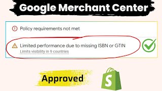 Limited performance due to missing ISBN or GTIN SOLVED  Google Merchant Center [upl. by Wilmette162]