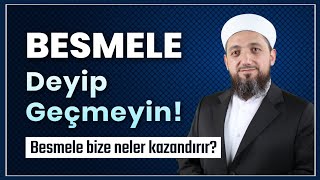 Besmele Deyip Geçmeyin  Besmelenin Önemi ve Manası [upl. by Normie]