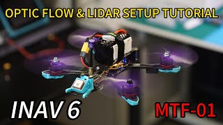 Setup Optic FlowampLidarMTF01 For INAV6 To Make Drones Hover And Fly Indoors Better [upl. by Anagnos]