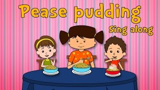 Pease Pudding  Sing Along  Animated Songs For Kids [upl. by Octavus222]