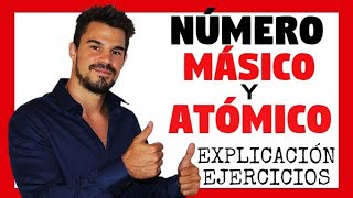 NÚMERO ATÓMICO y MÁSICO ✅ EXPLICACIÓN y EJEMPLOS RESUELTOS👉 Oakademia [upl. by Lucho]