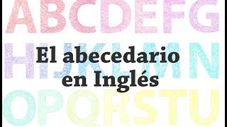 Canción del abecedario en inglés para niños [upl. by Kushner856]