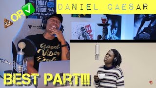 Daniel Caesar  Best Part  A Colors Show REACTION [upl. by Fine]