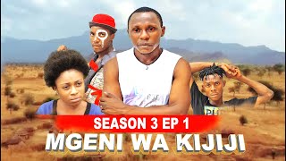 MGENI WA KIJIJI SEASON 3 《01》 [upl. by Anastos]