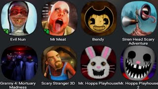 Evil Nun Mr Meat Bendy Siren Head Scary Adventure Granny 4 Scary Stranger 3DMr Hopps Playhouse [upl. by Eillod]