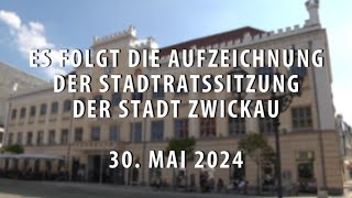 Stadtratssitzung der Stadt Zwickau vom 30052024  Teil 3 [upl. by Aneela]