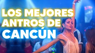 ✅ CANCUN LOS MEJORES ANTROS 🔴 LA MEJOR GUÍA COMPLETA de VIDA NOCTURNA  FIESTA y DISCOTECAS [upl. by Rekab]