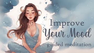 Improve Your Mood and Overall WellBeing 10 Minute Guided Meditation [upl. by Tatianna]