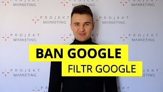 Ban Google a filtr Google nałożony na stronę www Poradnik SEO [upl. by Anela970]