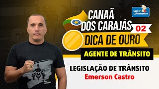 Dica de Ouro 02 Canaã dos Carajás  Legislação de Trânsito  Emerson Castro [upl. by Sairu]