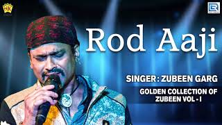 Rod Aji Keni Pau  Full Audio  Assamese Rocking Song  Golden Collection Of Zubeen  Love Song [upl. by Verlee571]