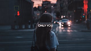 ELMAN Vlad Hosh — Only You Official Audio [upl. by Kirbie701]