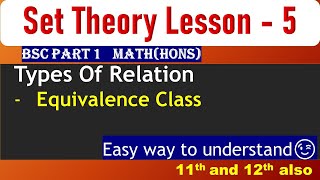 set theory lesson 5 equivalence class for bsc part1 [upl. by Arotak563]