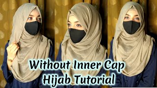 Without Inner Cap Summer Hijab Tutorial  2 Minutes Without Inner Cap Hijab Tutorial  Hijab Video [upl. by Oinotnas]