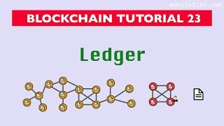 Blockchain tutorial 23 Ledger [upl. by Issi728]