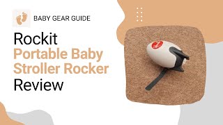 Rockit Portable Baby Stroller Rocker Review [upl. by Arita187]