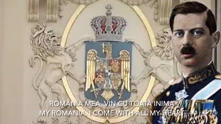 Romanian Royalist Song  Imnul Neatârnarii [upl. by Wylde]