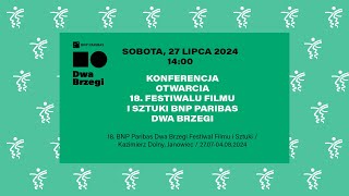 Konferencja prasowa — otwarcie Festiwalu — BNP Paribas Dwa Brzegi [upl. by Tomasine]