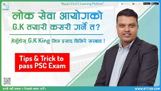 How to Prepare GK   OTTISH  Mitra Prasad Ghimire [upl. by Maurili]