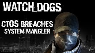 Watch Dogs  All ctOS Breaches  System Mangler Trophy  Achievement [upl. by Aeslahc]